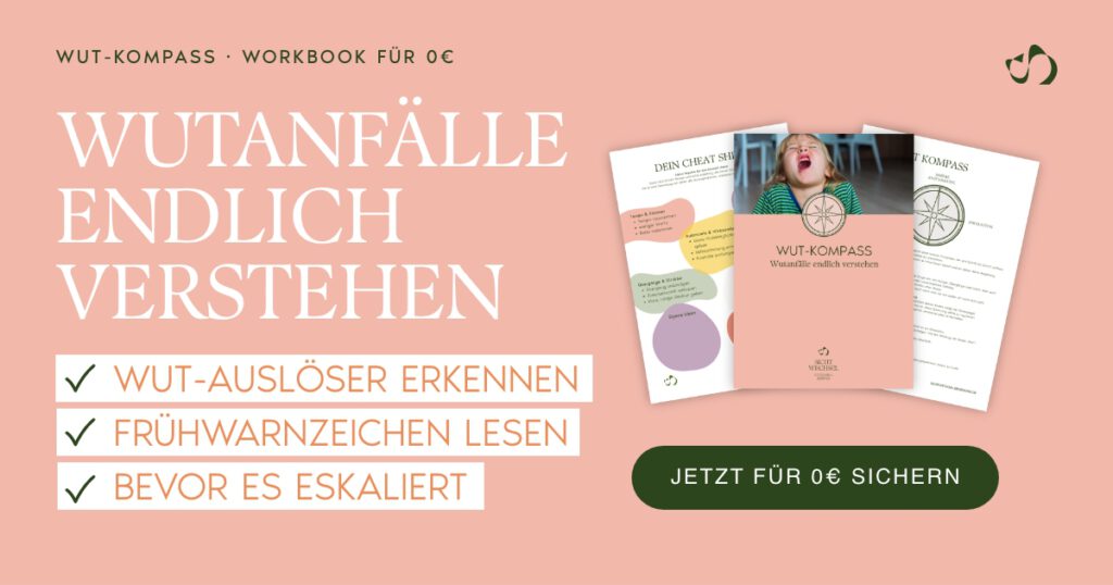 Wut-Kompass Freebie: Workbook „Wutanfälle endlich verstehen“ mit Cheat Sheets und Wut-Kompass-Modell